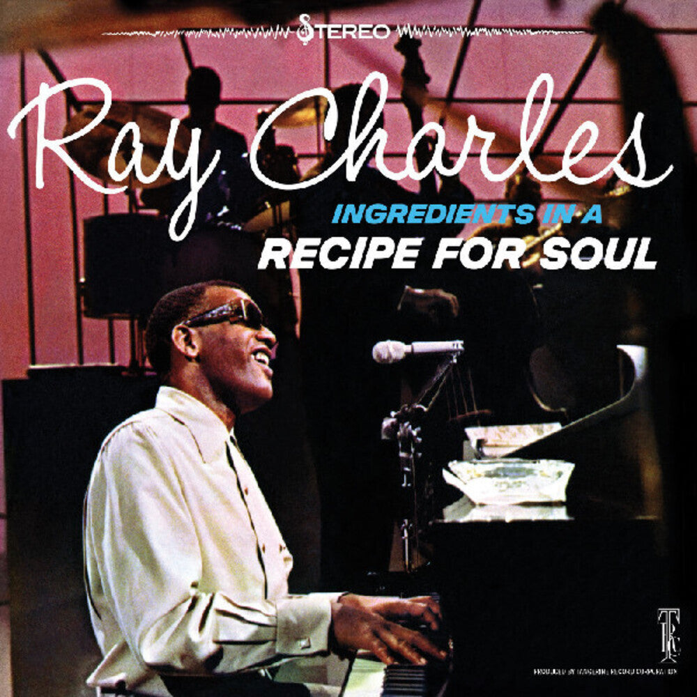 Ray Charles * Ingredients In A Recipe For Soul [New LP]