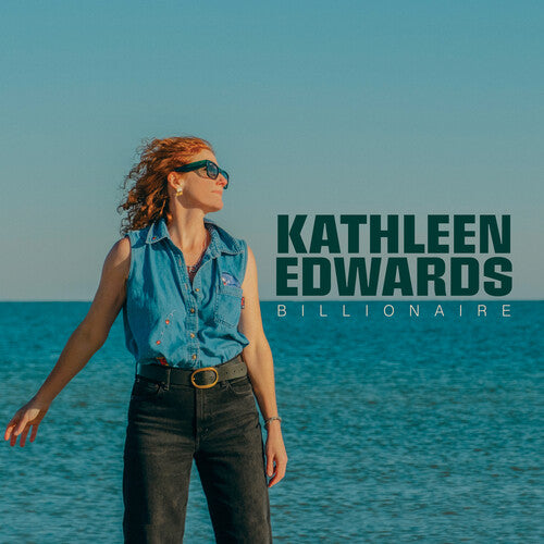 Kathleen Edwards * Billionaire [New LP]