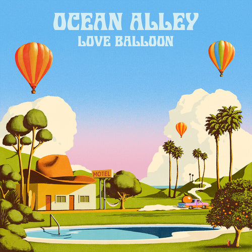 Ocean Alley * Love Balloon [Indie Exclusive]