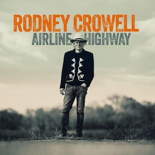 Rodney Crowell * Airline Highway [New CD]