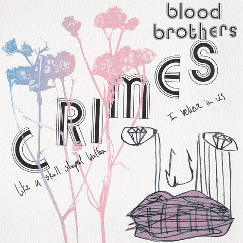 Blood Brothers * Crimes [Bone White LP]