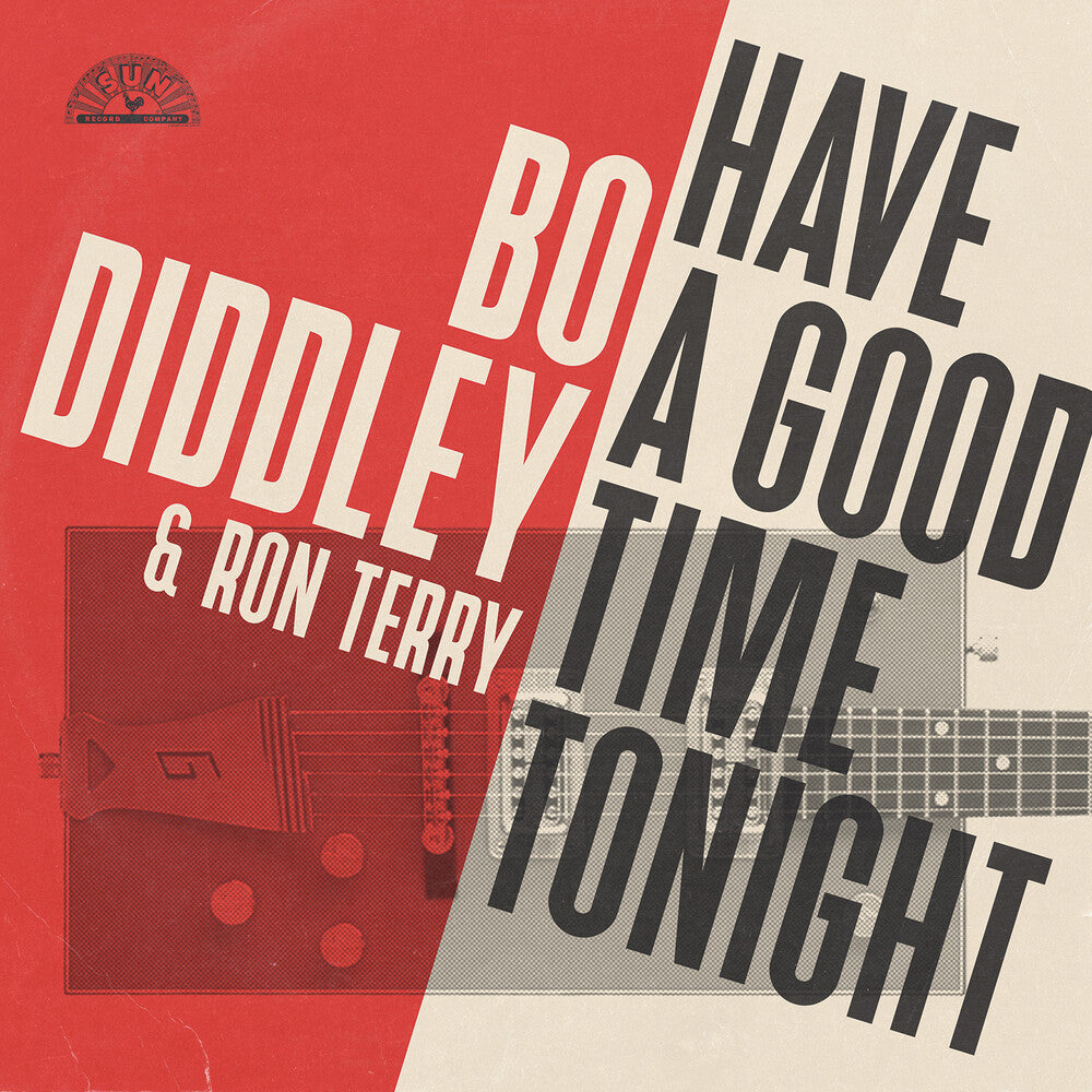the album cover for Diddley, Bo & Ron Terry - Have A Good Time Tonight