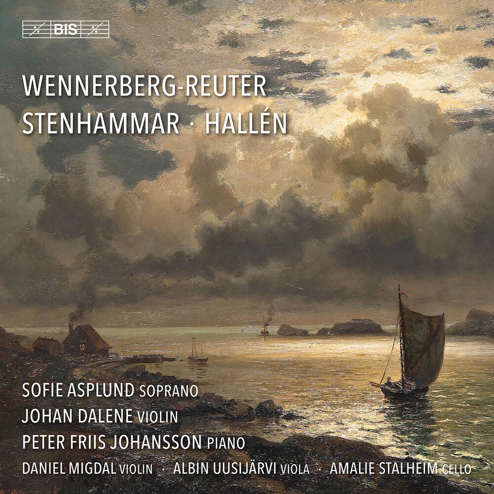 Pre-Order: Peter Johnson  Friis * Wennerberg-Reuter Stenhammar & Hallen [New CD]