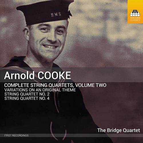 Pre-Order: Bridge Quartet * Arnold Cooke: Complete Str Qrts Vol. 2 [New CD]