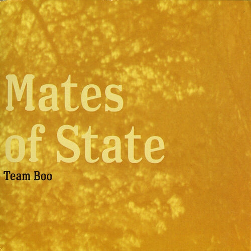 Mates Of State * Team Boo - Yellow [Colored Vinyl] (Ylw) [Download Included] [Reissue]