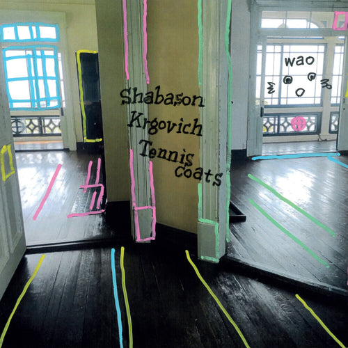 Shabason / Krgovich / Tenniscoats * Wao [New LP]
