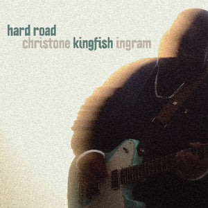 Christone Ingram  Kingfish * Hard Road [Colored Vinyl] (Grn) (Wht)