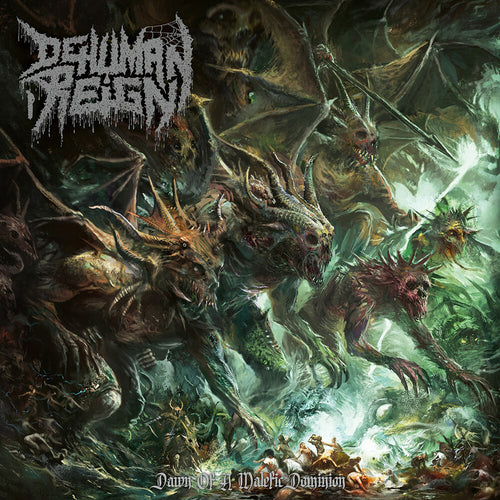 Pre-Order: Dehuman Reign * Dawn Of A Malefic Dominion [New CD]
