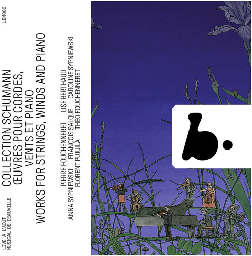 Pre-Order: Pierre Fouchenneret * Schumann Collection - Works For Strs Winds & Pno [New CD]