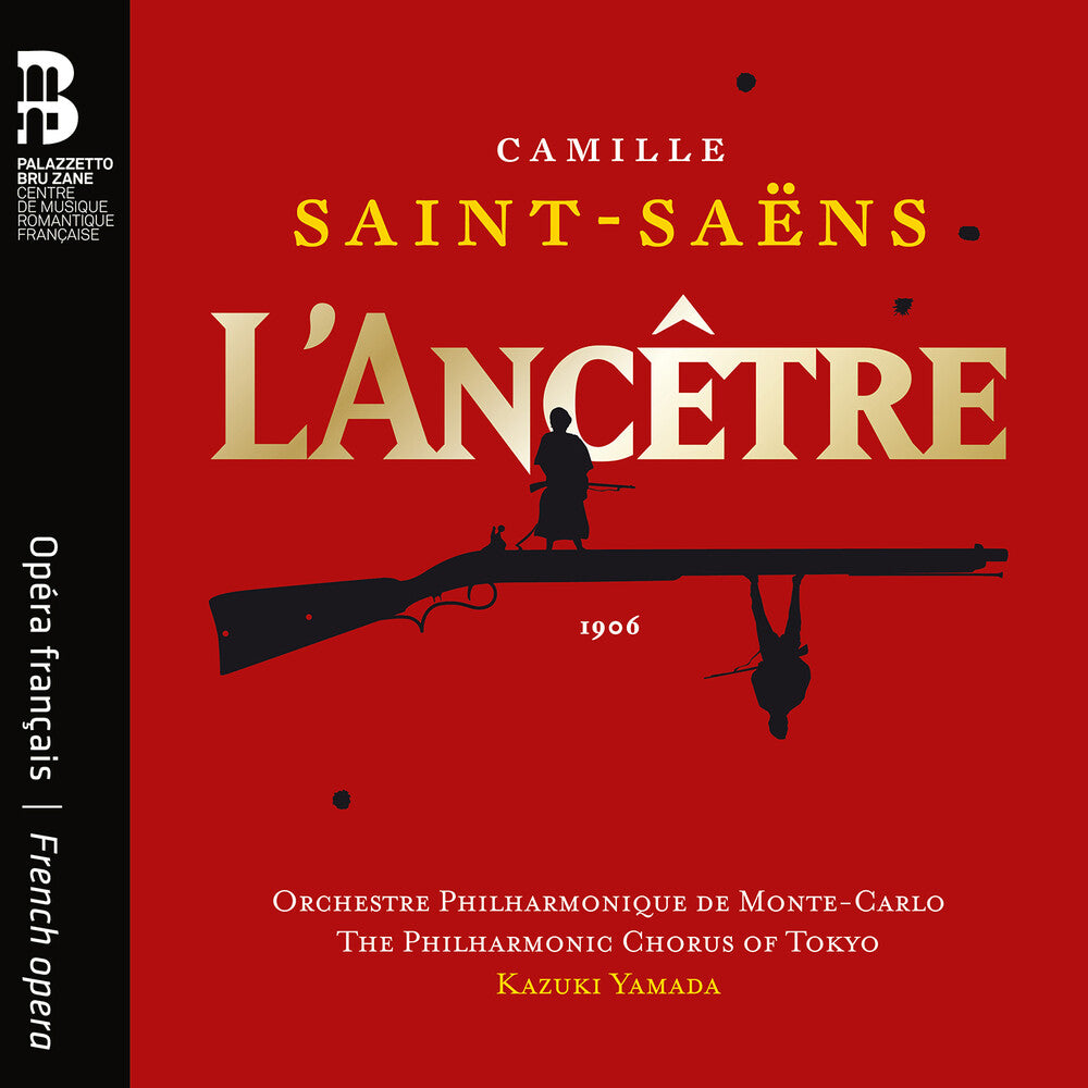 Pre-Order: Orchestre Philharmonique De Monte-Carlo * Camille Saint-Saens: L'ancetre [New CD]