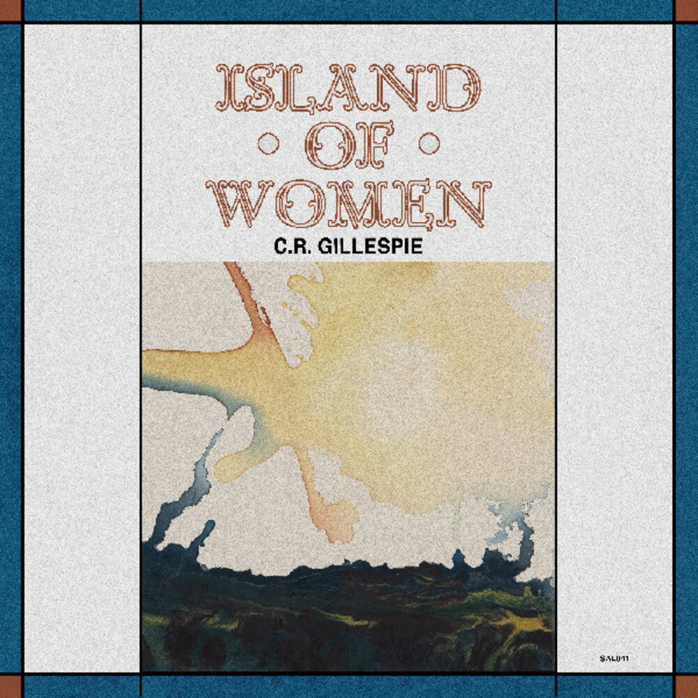 C.R. Gillespie * Island Of Women [180 Gram]