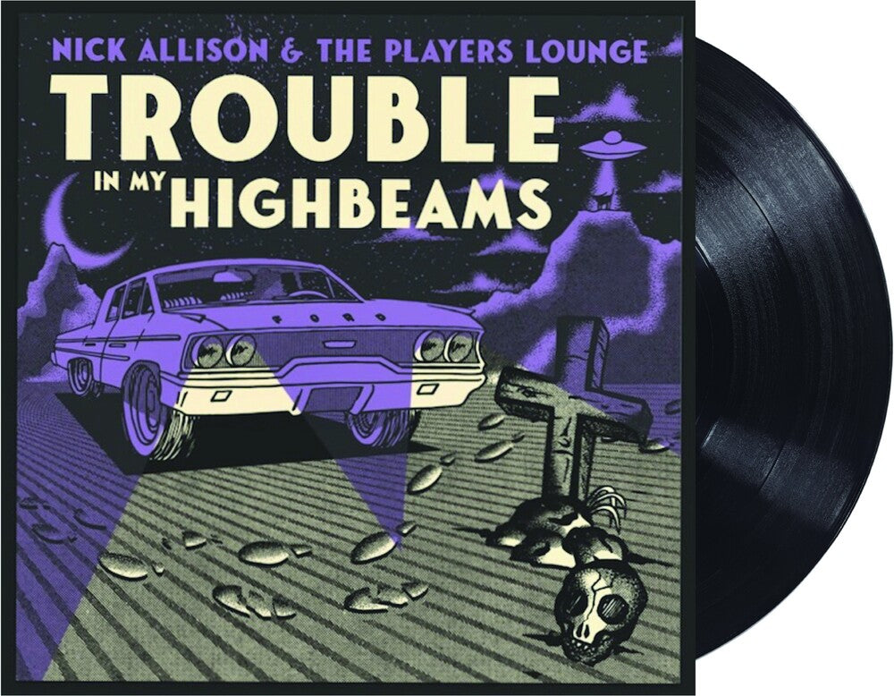 Nick Allison * Trouble In My High Beams [180 Gram]