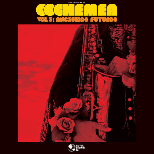 Cochemea * Vol Iii: Ancestros Futuros (Dicu) [Download Included]