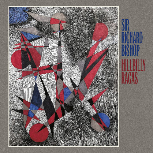 Sir Bishop  Richard * Hillbilly Ragas [New LP]