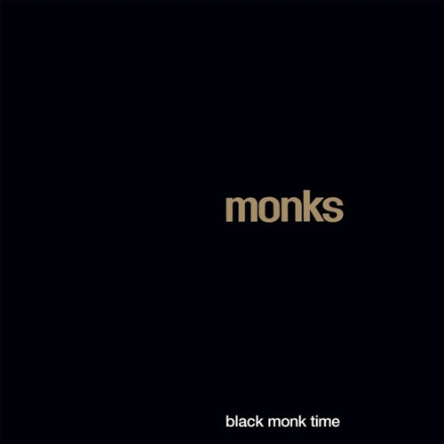 Monks * Black Monk Time [New LP]