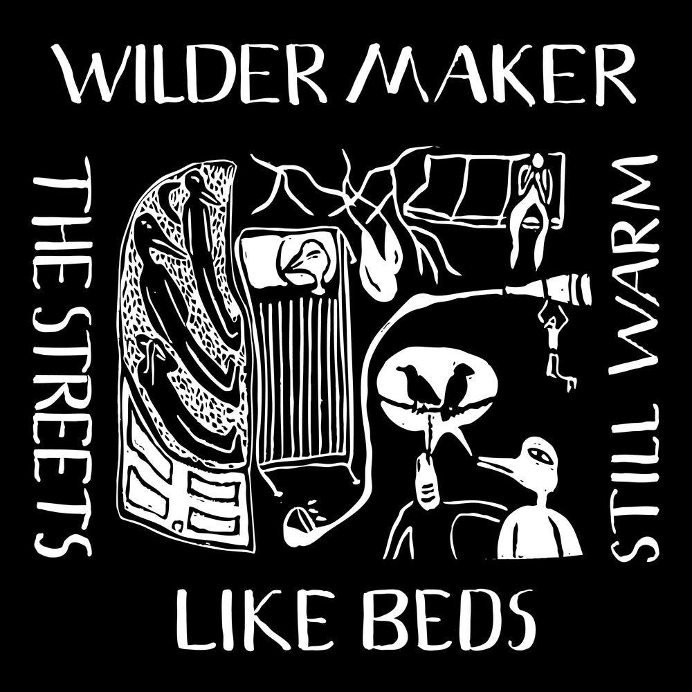 Wilder Maker * Streets Like Beds Still Warm [New LP]