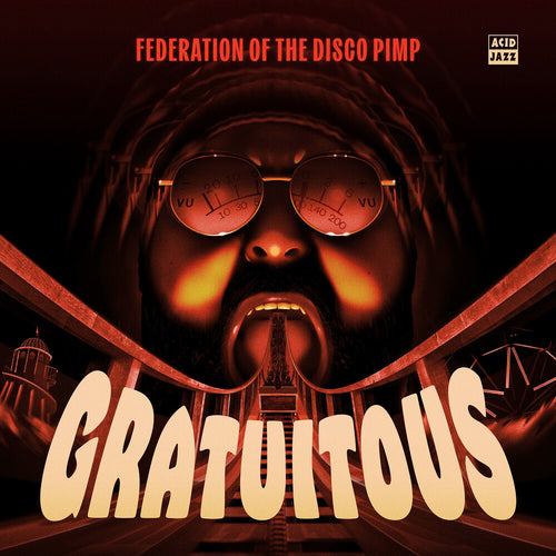 Federation Of The Disco Pimp * Gratuitous [New LP]