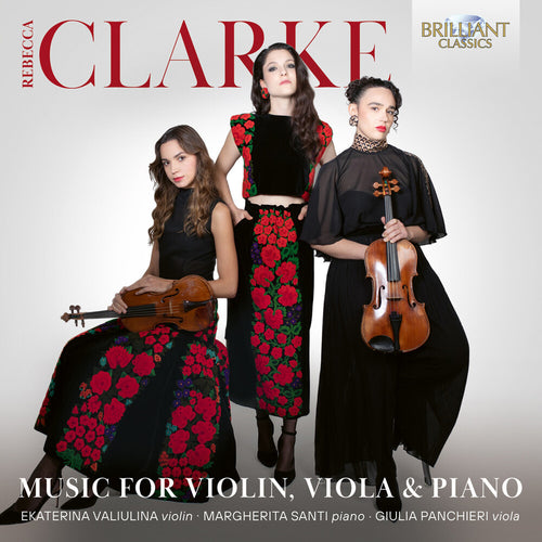 Pre-Order: Ekaterina Valiulina * Clarke: Music For Vn Viola & Pno [New CD]