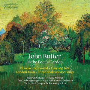 Cambridge Singers * In The Poet's Garden [New CD]