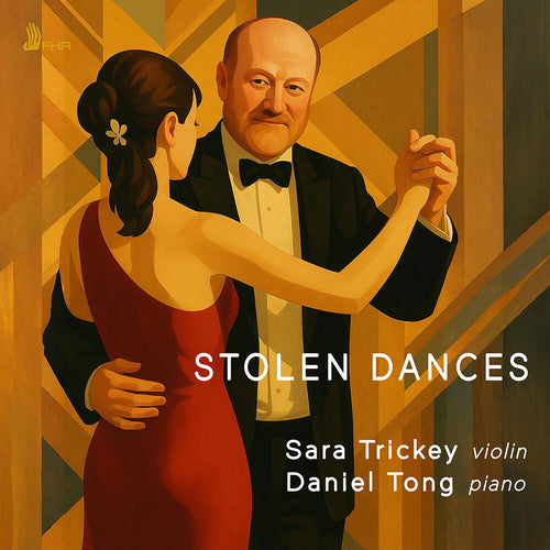 Daniel Tong * Stolen Dances [New CD]