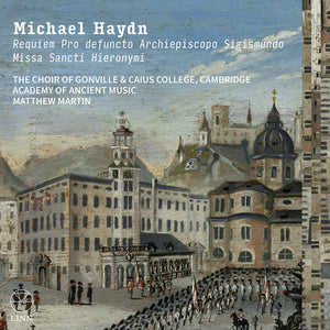 Cambridge The Choir Of Gonville & Caius College * Michael Haydn: Requiem Pro Defuncto Archiepiscopo [New CD]