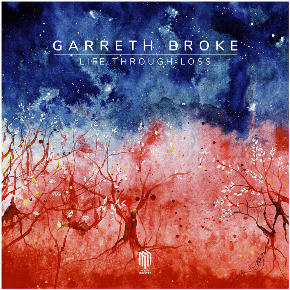 Pre-Order: Garreth Broke * Life Through Loss [New CD]