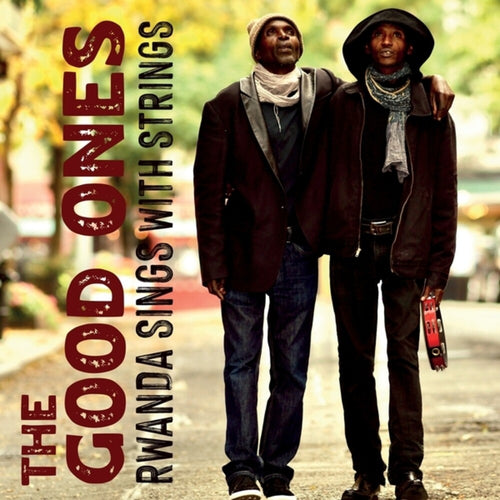 Pre-Order: Good Ones * Rwanda Sings With Strings [New CD]
