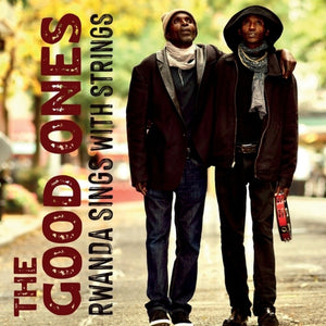 Pre-Order: Good Ones * Rwanda Sings With Strings [New CD]