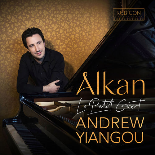 Andrew Yiangou * Alkan: Le Petit Concert [New CD]