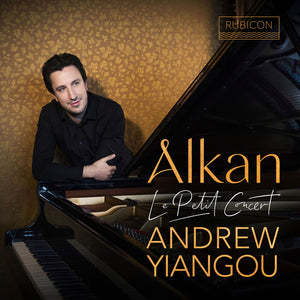 Andrew Yiangou * Alkan: Le Petit Concert [New CD]