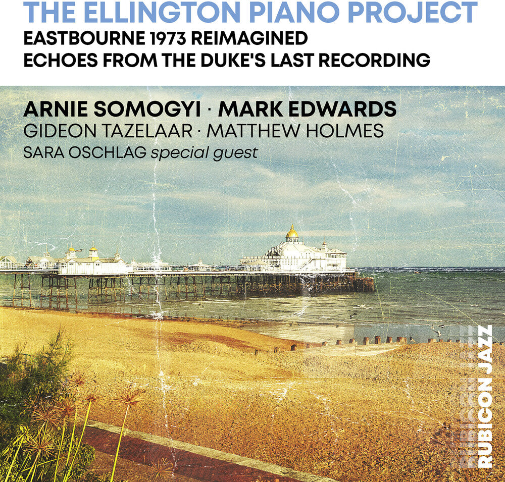 Pre-Order: Arnie Somogyi  / Edwards,Mark * Ellington Piano Project: Eastbourne 1973 [New CD]