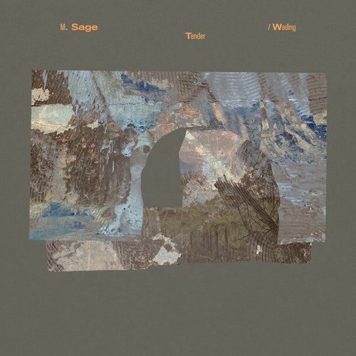 M. Sage * Tender / Wading [New LP]