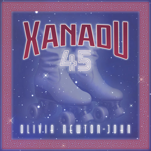 the album cover for Olivia Newton-John - Xanadu 45 [RSD Black Friday 2025]