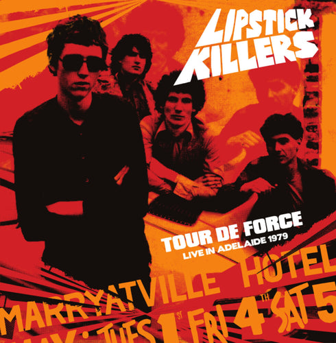 Lipstick Killers * Tour De Force Live In Adelaide 1979 - Orange [Limited Edition]