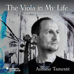 Antoine Tamestit * Feldman: The Viola In My Life [New CD]