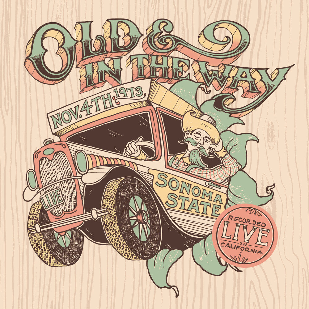 the album cover for Old & In The Way - Live At Sonoma State - 11/4/73 [RSD Black Friday 2025]