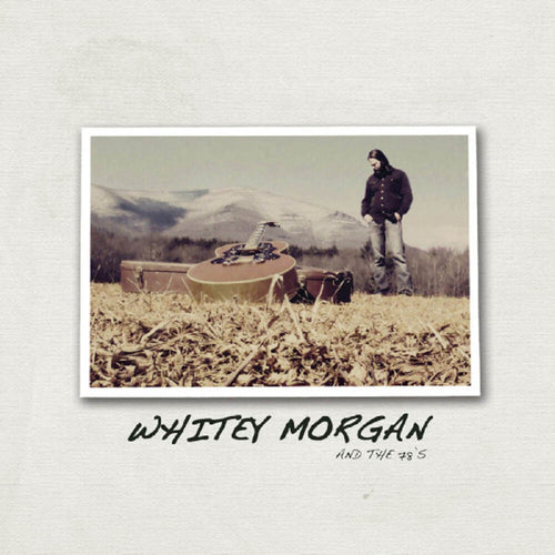 Whitey Morgan  & The 78's * Whitey Morgan & The 78's (Blue) [Colored Vinyl]