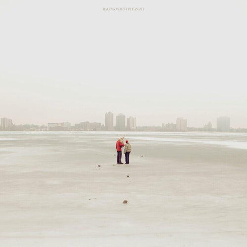 Pre-Order: Racing Mount Pleasant * Racing Mount Pleasant [New LP]