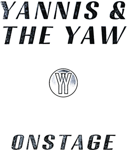 Pre-Order: Yannis & The Yaw * Onstage [Limited Edition]