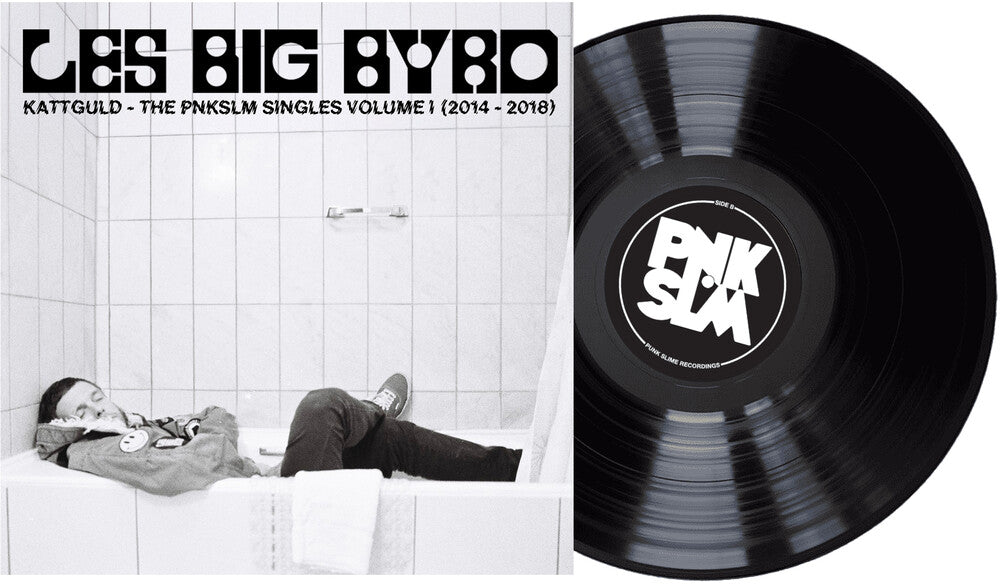Les Big Byrd * Kattguld - Pnkslm Singles Volume 1 (2014-2018) [New LP]