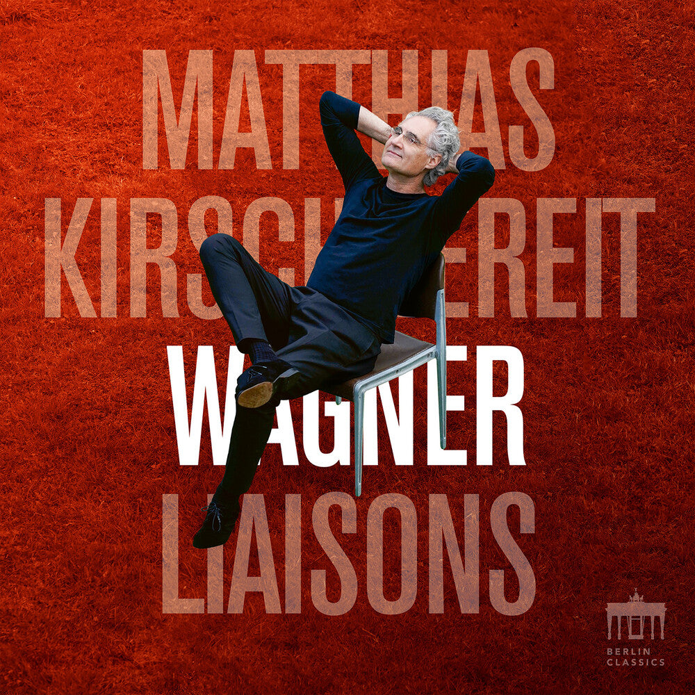Pre-Order: Matthias Kirschnereit * Wagner Liaisons [New CD]