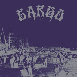 Cargo * Delivering The Goods [New LP]