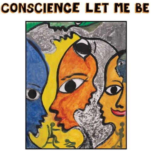 Conscience Let Me Be / Various * Conscience Let Me Be / Various [New LP]