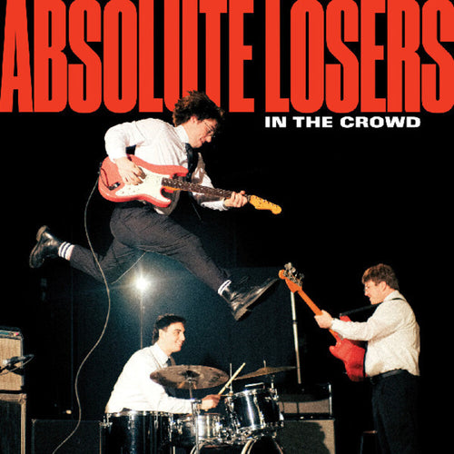 Absolute Losers * In The Crowd [New LP]