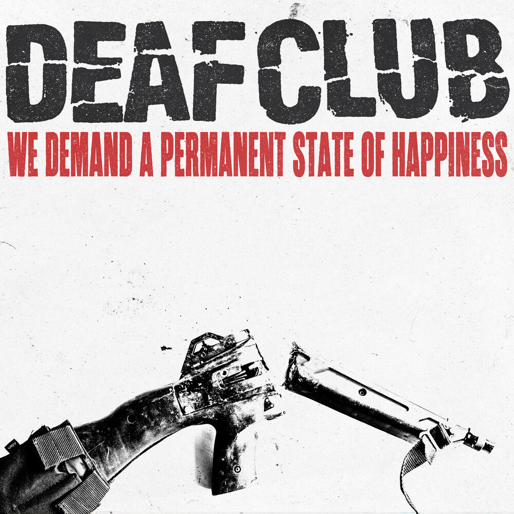 Deaf Club * We Demand A Permanent Sate Of Happiness [Colored Vinyl]