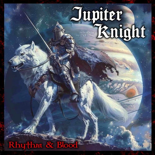 Jupiter Knight * Rhythm & Blood [New LP]