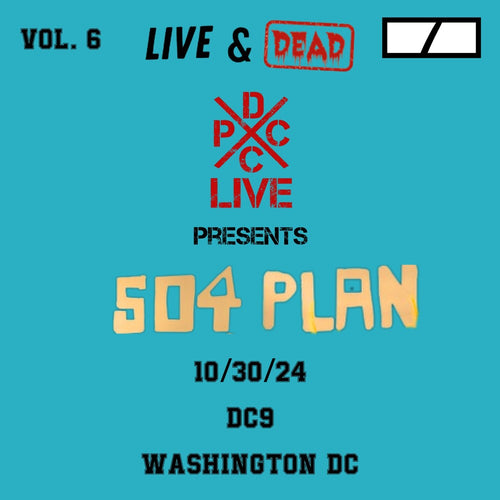 504 Plan * Dcxpc Live & Dead 6 [New LP]