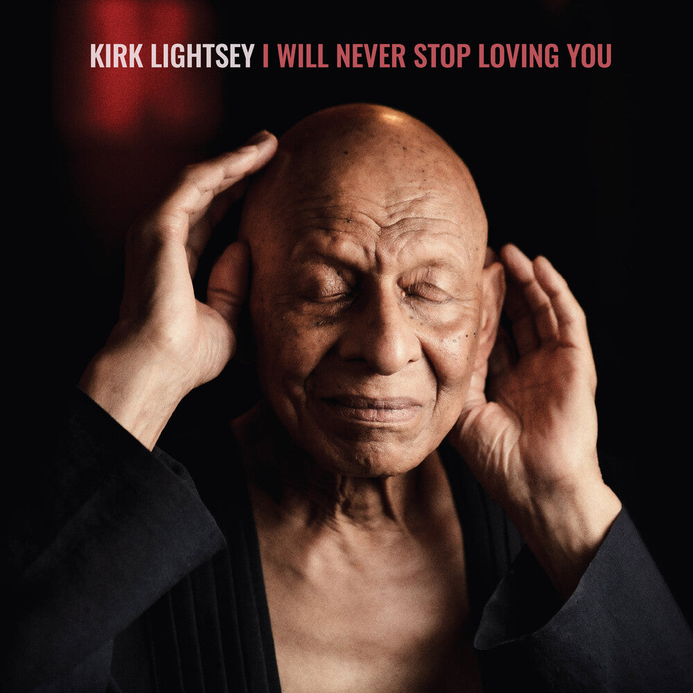 Kirk Lightsey * I Will Never Stop Loving You [180 Gram]