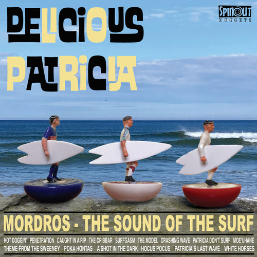 Delicious Patricia * Mordros: The Sound Of The Surf [New CD]
