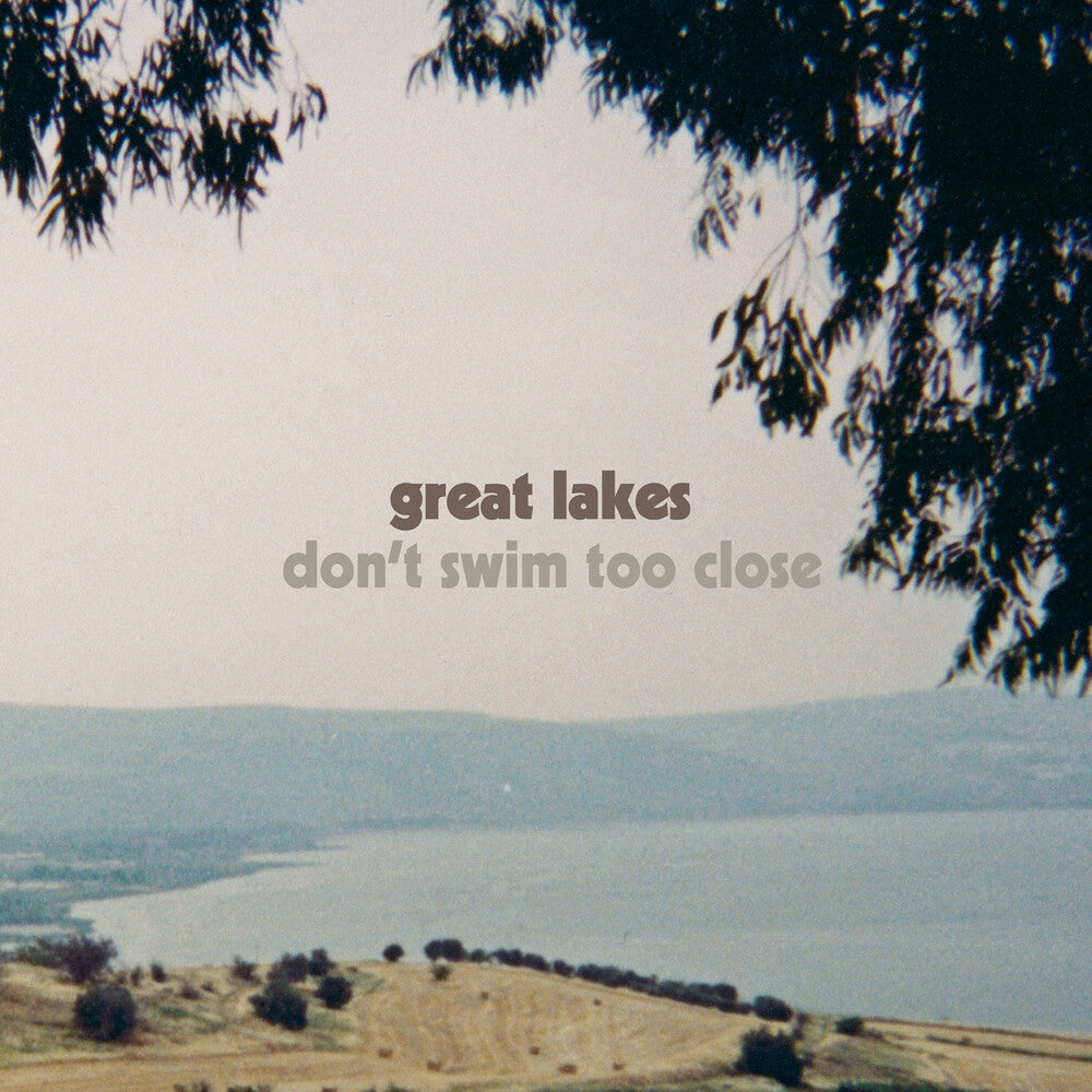 Great Lakes * Don't Swim Too Close [New LP]